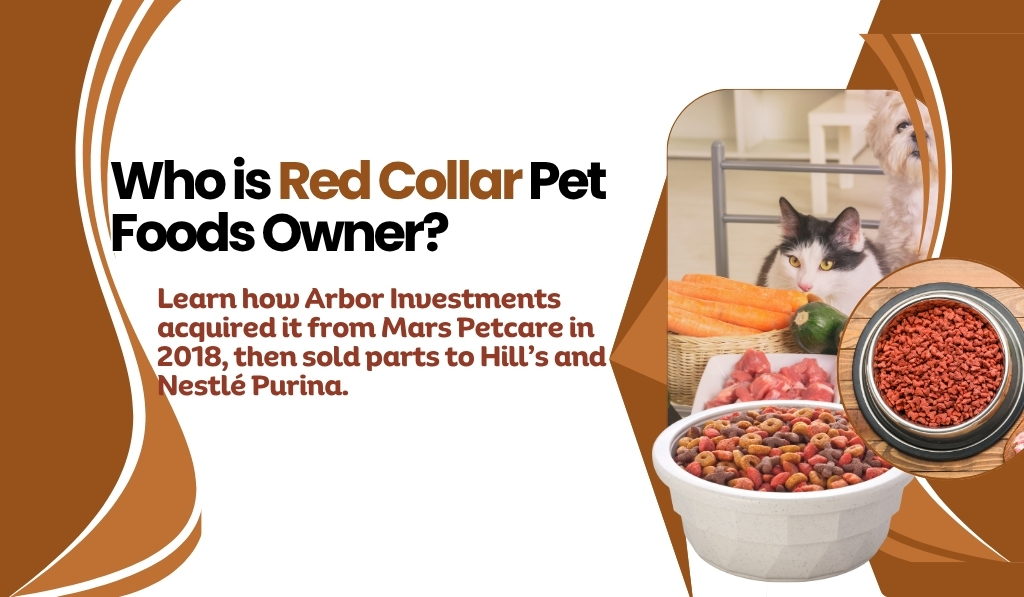 Who is Red Collar Pet Foods Owner